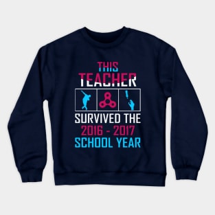 This Teacher survived the 2016 2017 Crewneck Sweatshirt